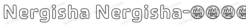Nergisha Nergisha字体转换